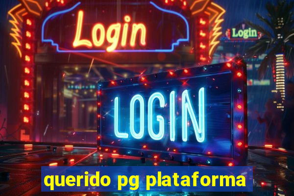 querido pg plataforma